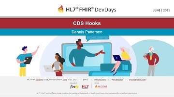 Dennis Patterson - CDS Hooks | DevDays June 2021 Virtual