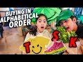 Buying EVERYTHING In Alphabetical Order!! | Ranz and Niana