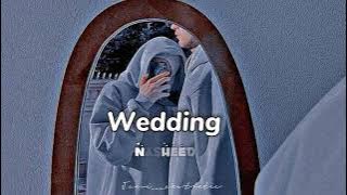 Muhammad-Al-Muqit |💍Wedding Nasheed {Slowed  reverb}💍