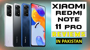 Xiaomi Redmi Note 11 Pro Lunched In Pakistan! Full Review & design |120Hz AMOLED,67W Charging #Redmi