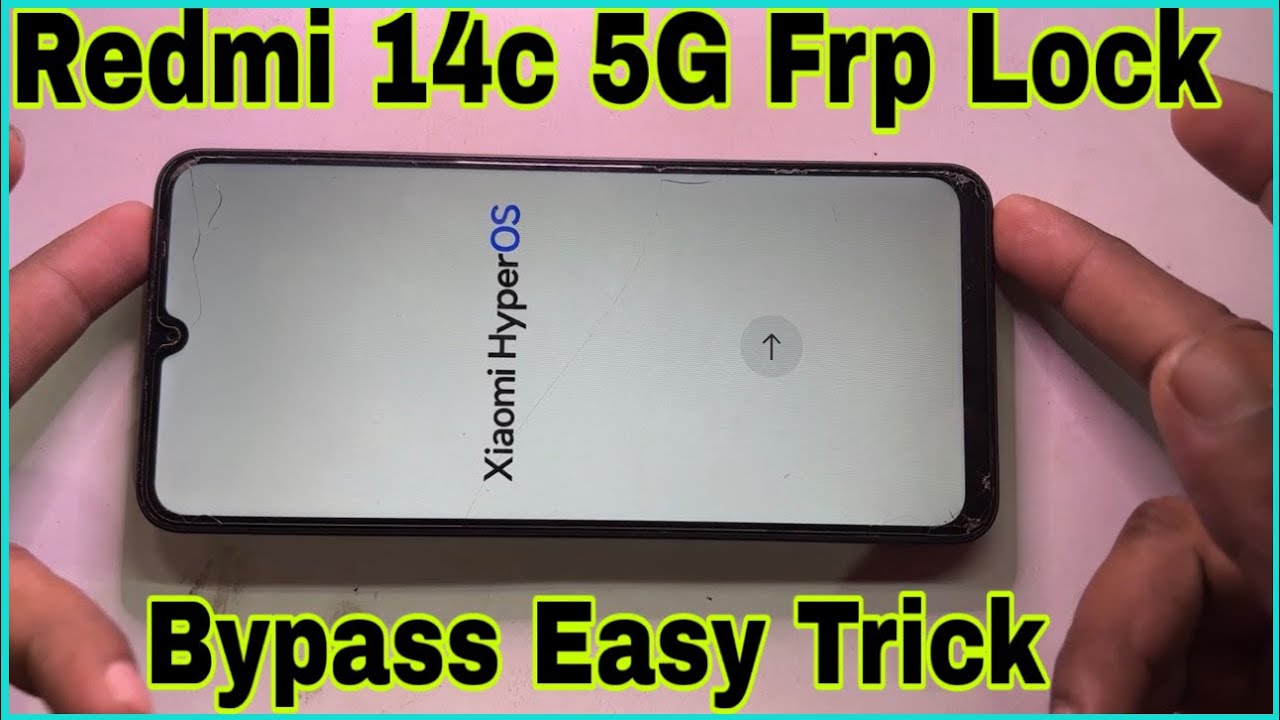 Redmi 14c 5G Frp Bypass || Redmi 14c 5G Email Id Lock || Gmail Account Lock 