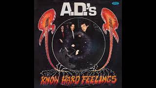 Download Lagu A.D.'s - Know Hard Feelings - [1988] - [FULL ALBUM] [HARD ROCK] MP3