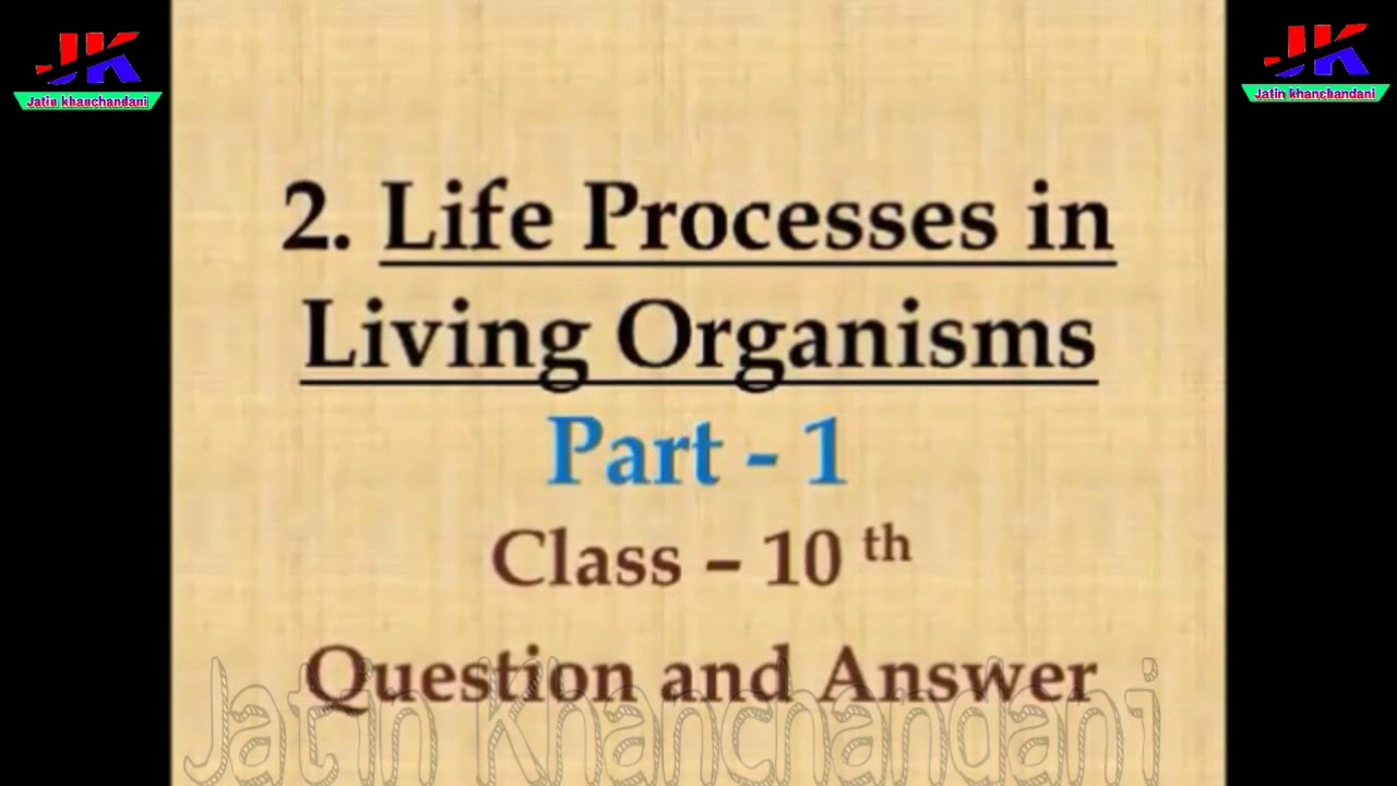 Std 10th Science 2 lesson no.2(living organisms part 1) 