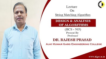 STRING MATCHING ALGORITHM || DESIGN AND ANALYSIS OF ALGORITHMS || LECTURE 01 BY DR  RAJESH PRASAD