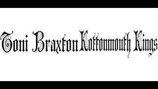 Toni Braxton vs Kottonmouth Kings [Mashup]