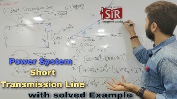 Short Transmission Line | EPGT | Power system | Electrical power Transmission and Distribution