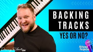 💻  Backing Tracks in Your Live Shows: Essential or Overrated?