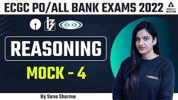 ECGC PO 2022 Notification | ECGC PO Reasoning Mock Test-4 | Sona Sharma