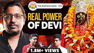 Power Of DEVI  Rajarshi Nandy On Maa Kamakhya, Tantric Realities, & Vashikaran | TRS 343