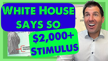 5 Updates: New $2,000+ Stimulus Check | White House Says So