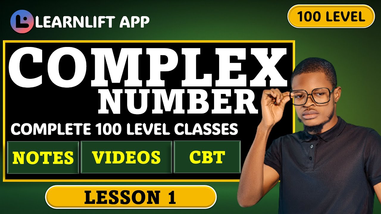 COMPLEX NUMBER CLASSES FOR 100 LEVEL (MATHEMATICS) PART 1 - YouTube