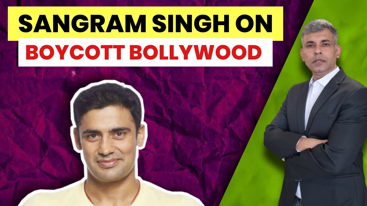 Live TV Star Sangram Singh on Boycott Bollywood YouTube