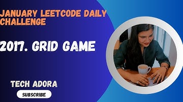 2017. Grid Game || Leetcode Daily Challenge || Hindi