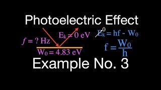 Photoelectric Effect (4 of 8) Example No.3
