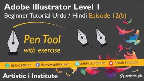 Pen Tool - Adobe Illustrator Episode 12(b) - Urdu/Hindi | Ai