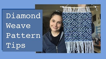 Diamond Weave Pattern Tips!
