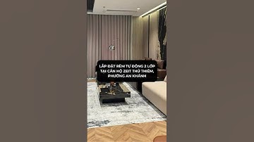 |Rèm cửa Blinds| Công trình rèm vải tự động tại chung cư Zeit Thủ Thiêm #blinds #remvai  #remcua