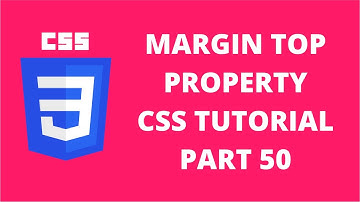 Margin Top CSS | CSS Tutorial Part 50