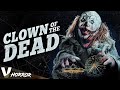 CLOWN OF THE DEAD - EXCLUSIVE FULL HD HORROR MOVIE IN ENGLISH