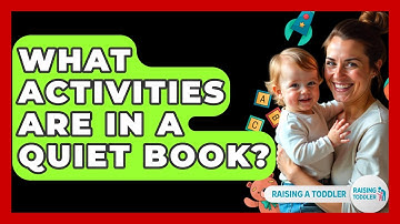 What Activities Are In A Quiet Book? - Raising A Toddler
