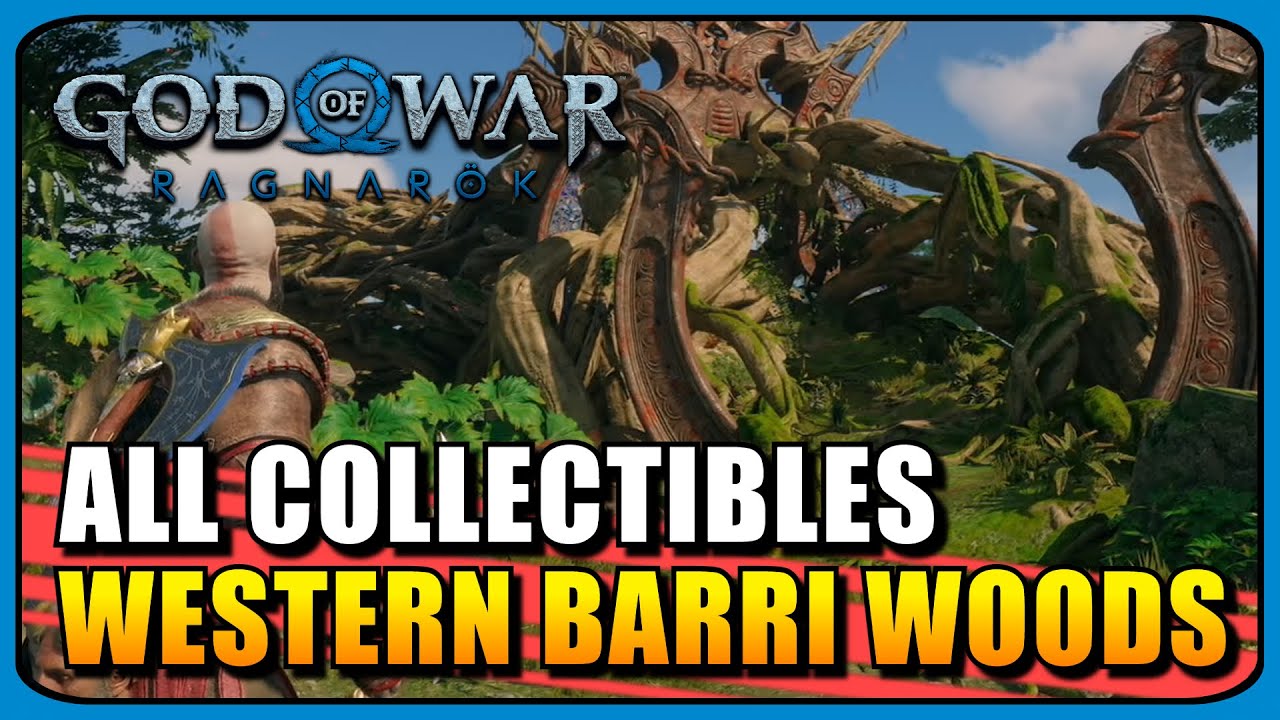 God Of War Ragnarok Western Barri Woods All Collectible Locations Walkthrough YouTube god-of-war-ragnarok-western-barri-woods-all-collectible-locations-walkthrough-youtube