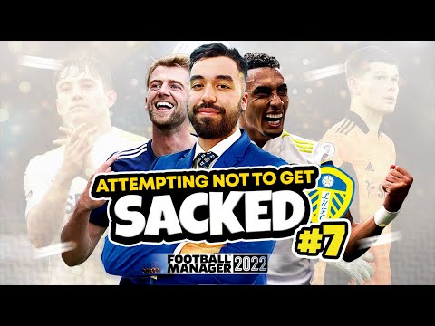 ANTGS FM22 | Leeds United | E7 | HERE WE GO