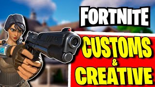 FORTNITE CUSTOMS AND CREATIVE LIVE! EU SERVERS