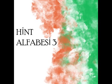 Hintçe Öğreniyorum - Ders 3 Hint Dili Alfabesi 3 - Hintçe Alfabe 3 - Indian Alphabet