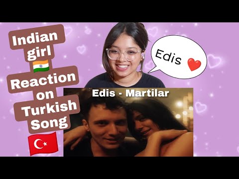 Indian girl🇮🇳 reaction on Turkish song 🇹🇷//#edis// Hintli kızın türkçe şarkıya tepkisi