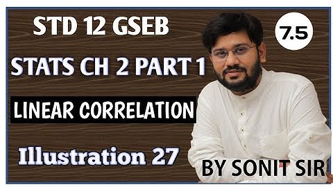 7.5 illustration 27 pgno102 cov(x,y),sx,sy method linear correlation std12 chapter2 part1 sonitsir