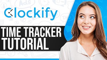 How To Use Clockify Time Tracker 2025 (Clockify Tutorial For Beginners)