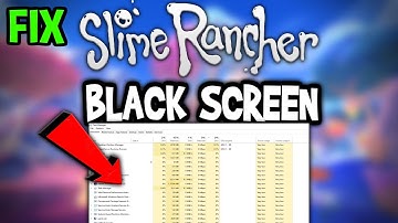 Slime Rancher – How to Fix Black Screen & Stuck on Loading Screen