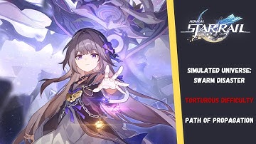 [StarRail1.3] Swarm Disaster Difficulty V (Torturous) - Path of Propagation (No Warp Account)