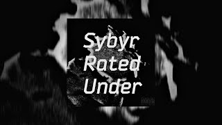 Sybyr - Rated Under | перевод | with russian subtitles |