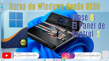 Clase 6 - Panel de Control de Windows - Parte 2
