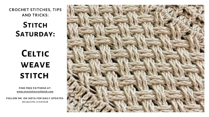 Beautiful Crochet stitch: Celtic Weave stitch [easy crochet stitch tutorial]