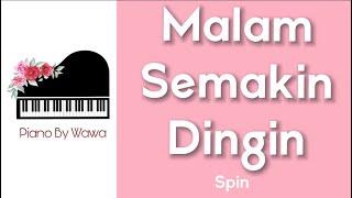 Malam Semakin Dingin - Spin (Piano Karaoke Original Key)