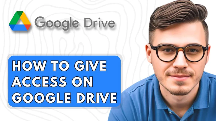 How To Give Access on Google Drive [2025 Guide]