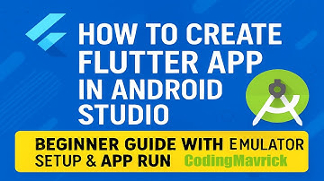 📱  How to Create Flutter App in Android Studio | Beginner Guide with Emulator Setup & App Run