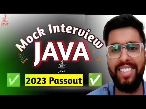 Java Fresher Interview | Core Java | Advanced Java | Mock Interview ...