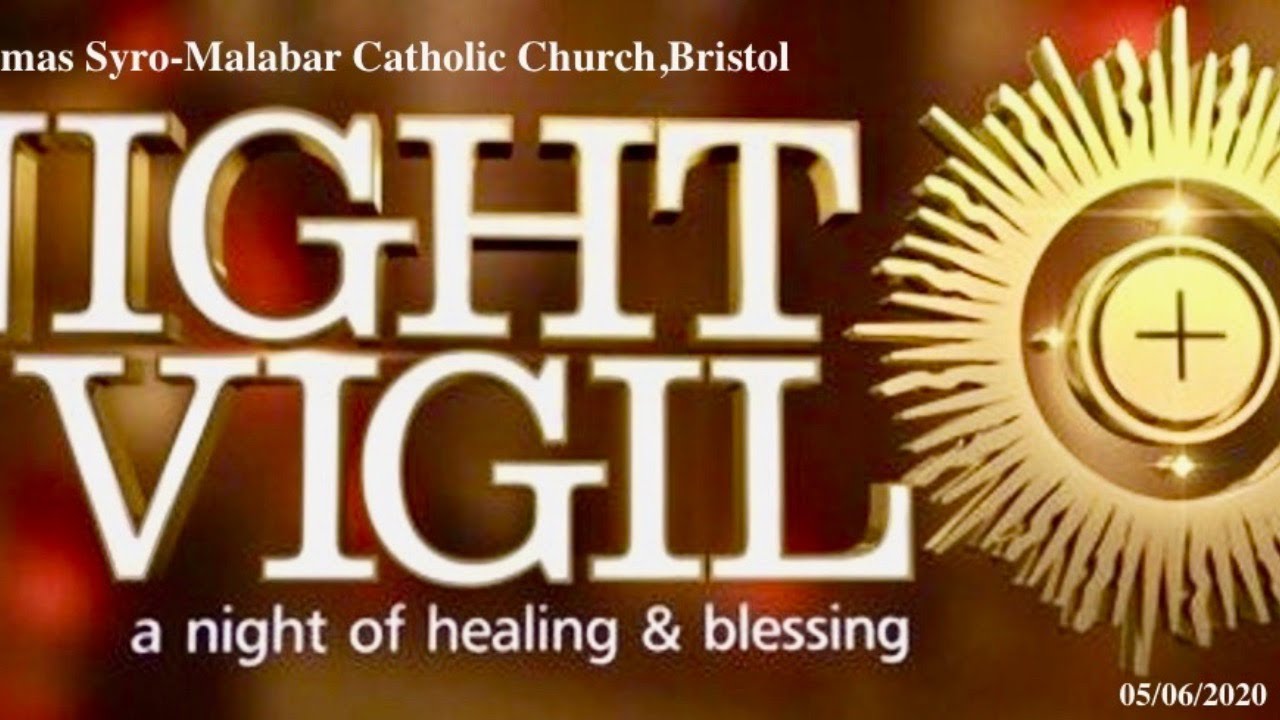 Night vigil05/06/2020 YouTube