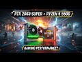 RTX 2060 SUPER &amp; AMD Ryzen 5 5500: How's the gaming performance?