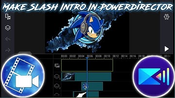 HOW TO MAKE SLASH LOGO REVEAL INTRO IN POWERDIRECTOR | ANDROID | VERY EASY | GAMING INTRO | TUTORIAL