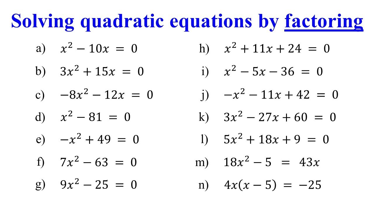 Solving Quadratic Equations By Factoring Algebra YouTube Solving Quadratic Equations By Factoring Algebra YouTube