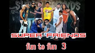 Super Friends Fun To Fun 03