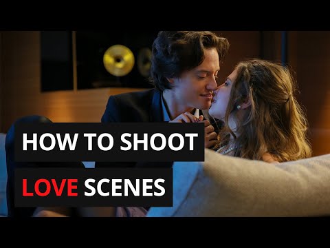 How to shoot LOVE scenes - Profilmmakers Show