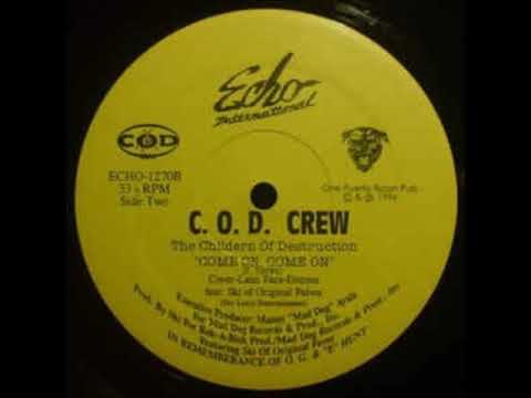C.O.D. Crew — C.O.D Crew - Come On Come On (Remix)