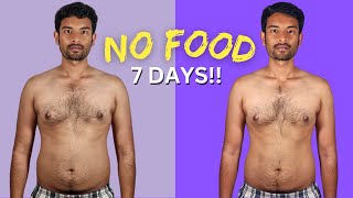 I DIDN'T EAT FOR 7 FULL DAYS... This Is What Happened!!