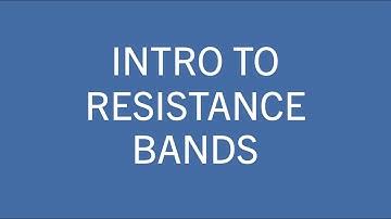 Intro to resistance bands