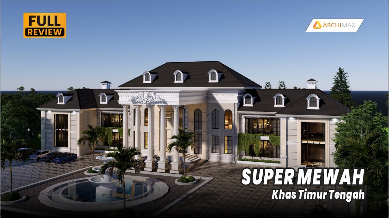 RUMAH MEWAH KLASIK DI JAKARTA INI TAMPIL KEREN DENGAN DESAIN KHAS TIMUR TENGAH!! - JASA DESAIN RUMAH